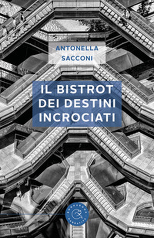 Il bistrot dei destini incrociati - Librerie.coop