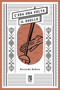 C'era una volta il duello - Librerie.coop