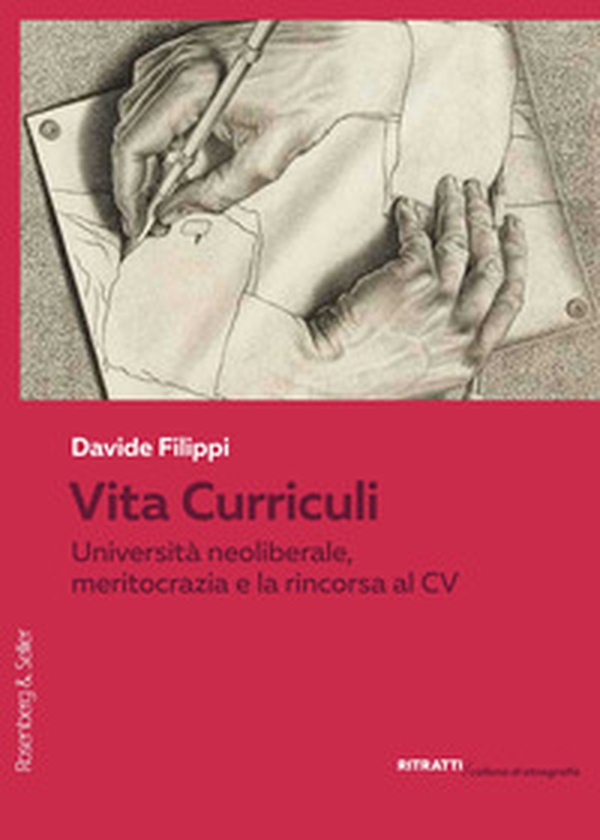 Vita Curriculi. Università neoliberale, meritocrazia e la rincorsa al CV - Librerie.coop Vita Curriculi. Università neoliberale, meritocrazia e la rincorsa al CV - Librerie.coop