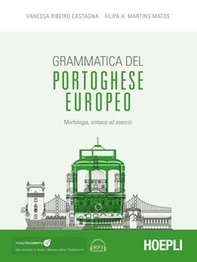 Grammatica del portoghese europeo. Morfologia, sintassi ed esercizi - Librerie.coop Grammatica del portoghese europeo. Morfologia, sintassi ed esercizi - Librerie.coop