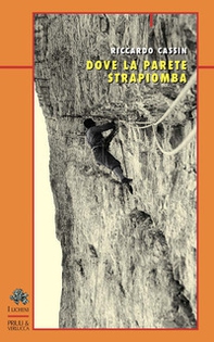 Dove la parete strapiomba - Librerie.coop