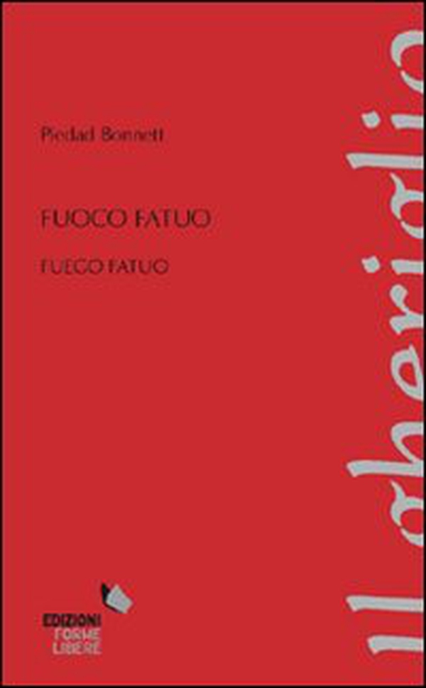Fuoco fatuo. Testo spagnolo a fronte - Librerie.coop Fuoco fatuo. Testo spagnolo a fronte - Librerie.coop