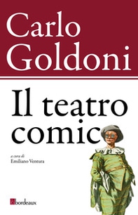 Il teatro comico - Librerie.coop Il teatro comico - Librerie.coop