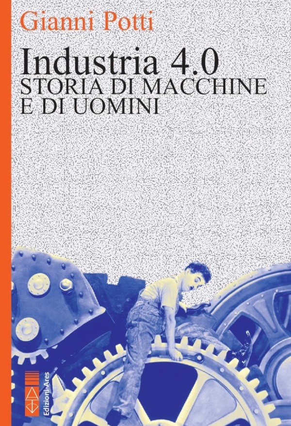 Industria 4.0 - Librerie.coop Industria 4.0 - Librerie.coop