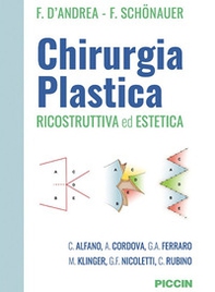 Chirurgia plastica. Ricostruttiva ed estetica - Librerie.coop