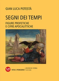 Segni dei tempi. Figure profetiche e cifre apocalittiche - Librerie.coop