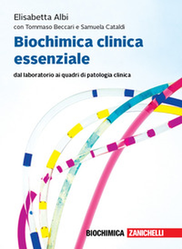Biochimica clinica essenziale. Dal laboratorio ai quadri di patologia clinica - Librerie.coop Biochimica clinica essenziale. Dal laboratorio ai quadri di patologia clinica - Librerie.coop