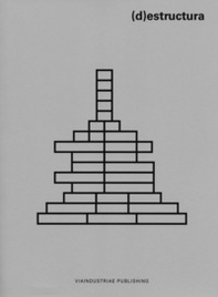 (D)estructura. Ediz. spagnola e inglese - Librerie.coop