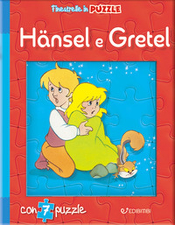 Hansel e Gretel - Librerie.coop Hansel e Gretel - Librerie.coop