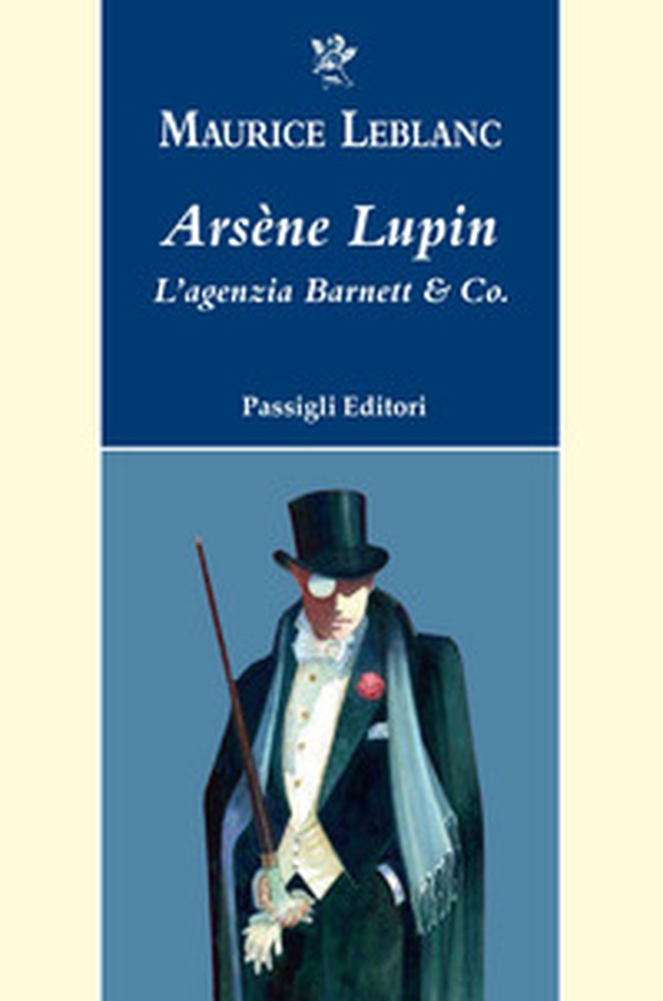 Arsène Lupin. L'agenzia Barnett & Co. - Librerie.coop Arsène Lupin. L'agenzia Barnett & Co. - Librerie.coop