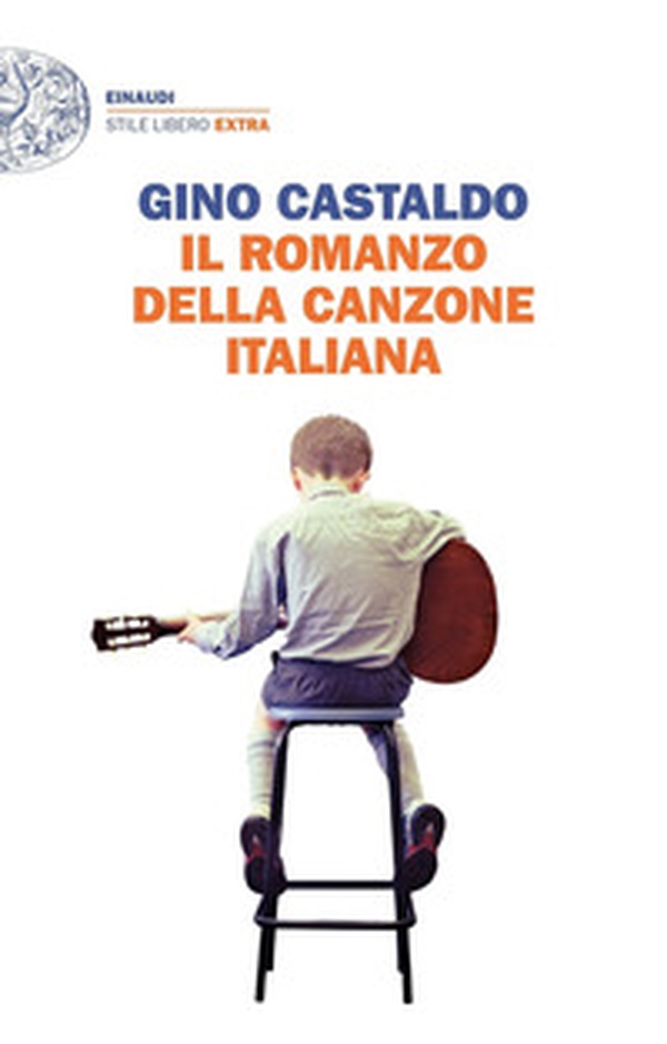 Il romanzo della canzone italiana - Librerie.coop Il romanzo della canzone italiana - Librerie.coop