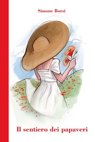 Il sentiero dei papaveri - Librerie.coop