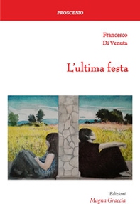 L'ultima festa - Librerie.coop