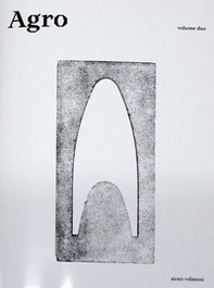 Agro. Visioni, storie e pensieri sul paesaggio rurale - Vol. 2 - Librerie.coop