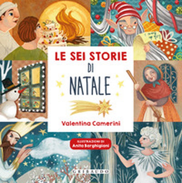 Le sei storie di Natale - Librerie.coop Le sei storie di Natale - Librerie.coop