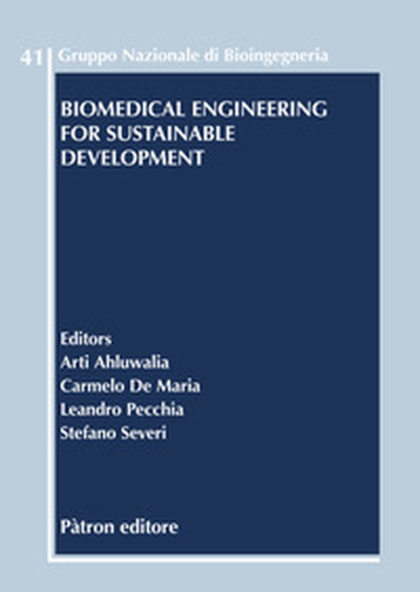 Biomedical engineering for sustainable development - Librerie.coop Biomedical engineering for sustainable development - Librerie.coop