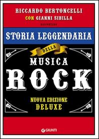 Storia leggendaria della musica rock - Librerie.coop