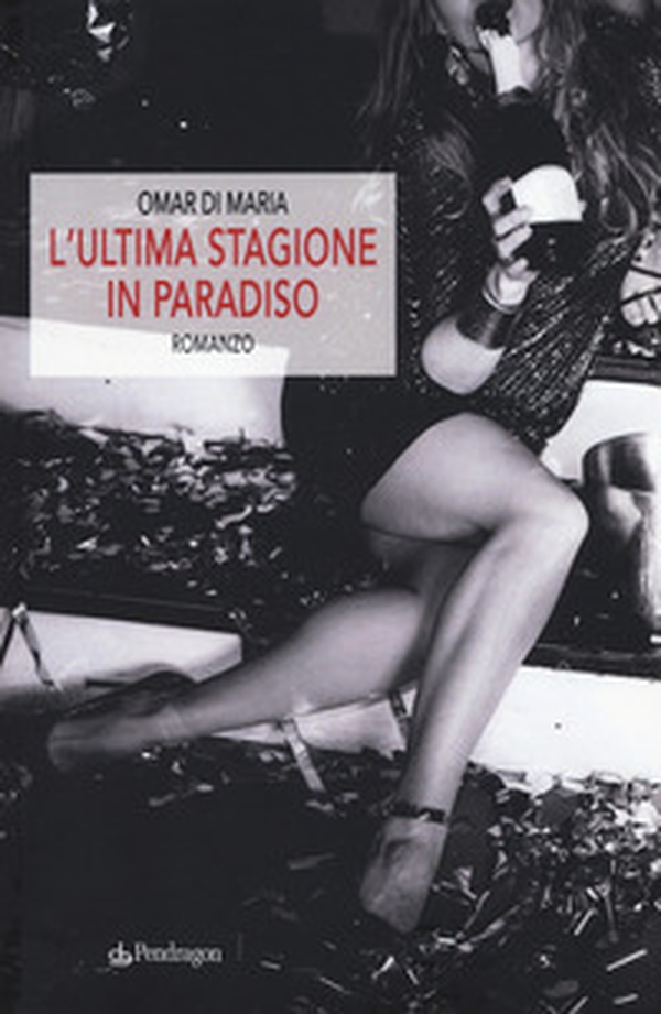 L'ultima stagione in paradiso - Librerie.coop L'ultima stagione in paradiso - Librerie.coop