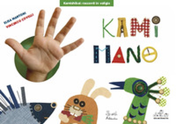 Kamimano. Ediz. kamishibai - Librerie.coop Kamimano. Ediz. kamishibai - Librerie.coop