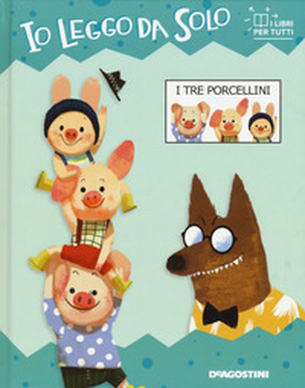 I tre porcellini. Ediz. CAA - Librerie.coop