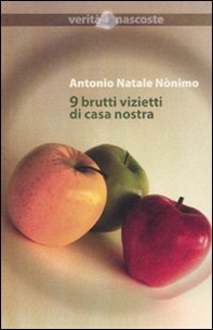 9 brutti vizietti di casa nostra - Librerie.coop