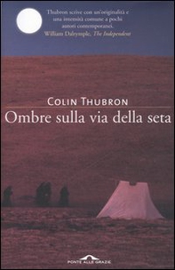 Ombre sulla Via della seta - Librerie.coop