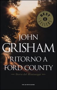 Ritorno a Ford County. Storie del Mississippi - Librerie.coop