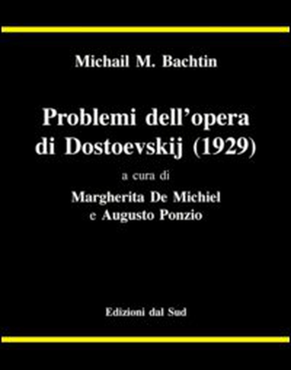 Problemi dell'opera di Dostoevskij (1929) - Librerie.coop