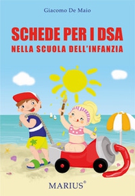 Schede per i DSA. Nella scuola dell'infanzia - Librerie.coop Schede per i DSA. Nella scuola dell'infanzia - Librerie.coop