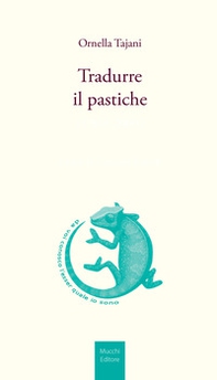 Tradurre il pastiche - Librerie.coop Tradurre il pastiche - Librerie.coop