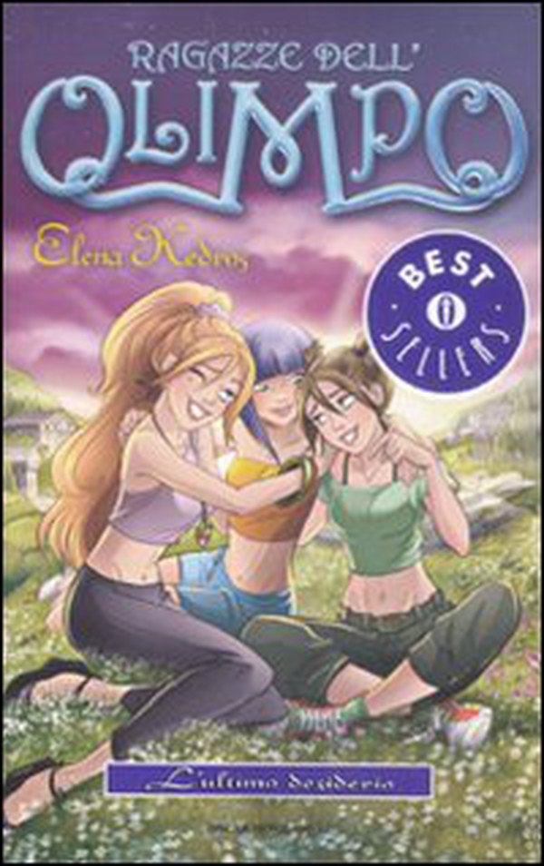 L'ultimo desiderio. Ragazze dell'Olimpo - Vol. 6 - Librerie.coop L'ultimo desiderio. Ragazze dell'Olimpo - Vol. 6 - Librerie.coop