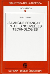 La langue française par les nouvelles technologies - Librerie.coop La langue française par les nouvelles technologies - Librerie.coop