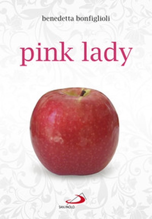 Pink lady - Librerie.coop Pink lady - Librerie.coop