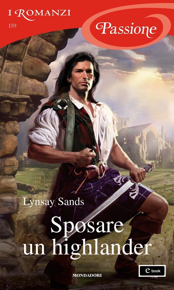 Sposare un highlander (I Romanzi Passione) - Librerie.coop Sposare un highlander (I Romanzi Passione) - Librerie.coop
