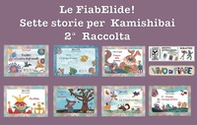Le FiabElide. Sette storie per Kamishibai - Vol. 2 - Librerie.coop Le FiabElide. Sette storie per Kamishibai - Vol. 2 - Librerie.coop