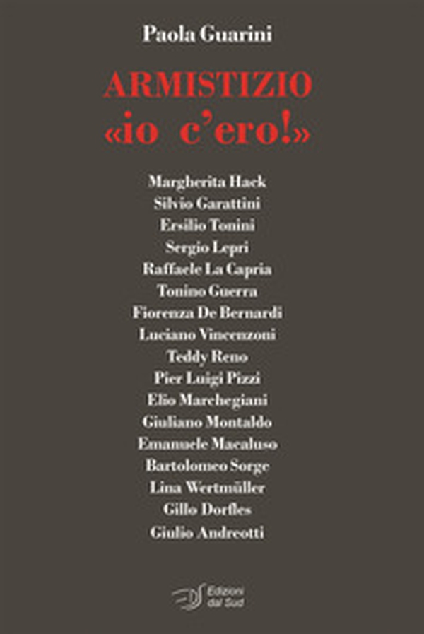 Armistizio «io c'ero!» - Librerie.coop Armistizio «io c'ero!» - Librerie.coop