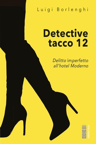 Detective tacco 12 - Librerie.coop Detective tacco 12 - Librerie.coop