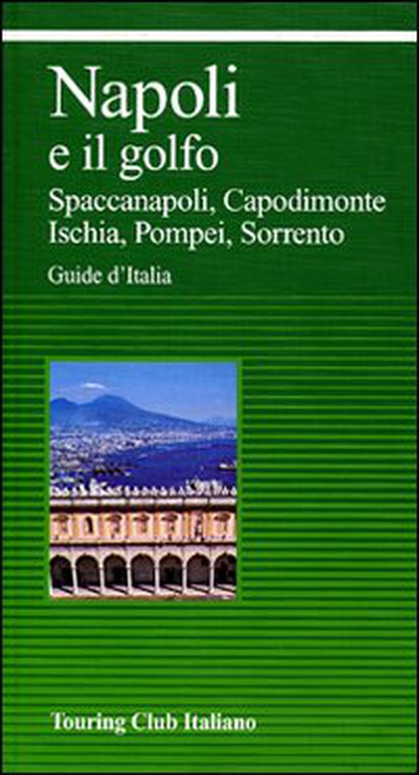 Napoli e il Golfo - Librerie.coop Napoli e il Golfo - Librerie.coop
