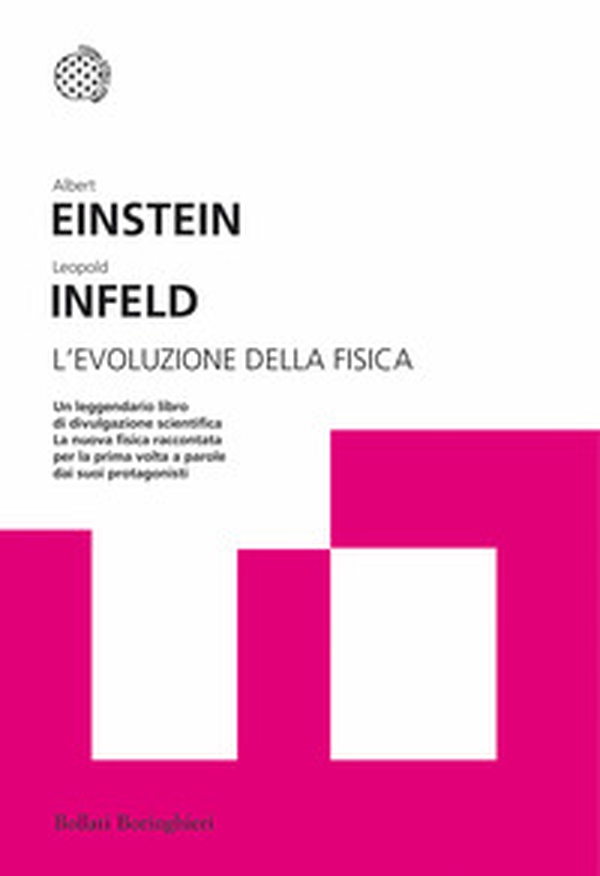 L'evoluzione della fisica - Librerie.coop L'evoluzione della fisica - Librerie.coop