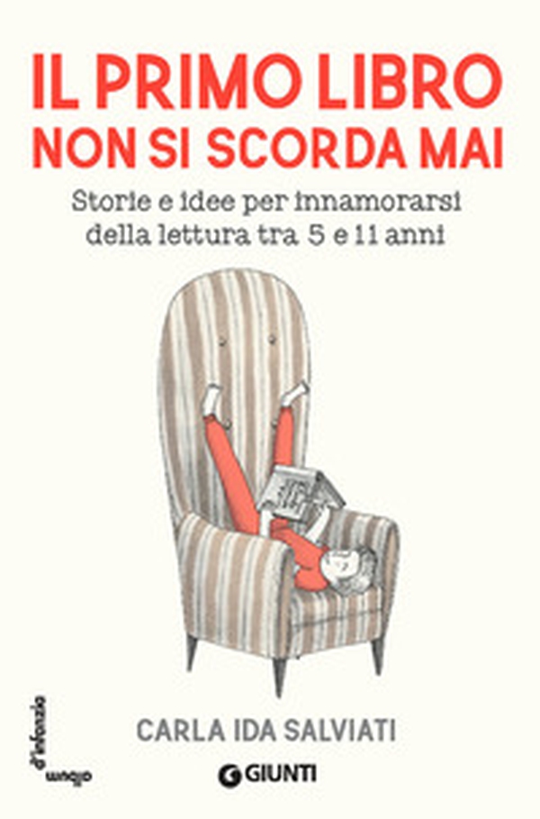 Il primo libro non si scorda mai. Storie e idee per innamorarsi della lettura tra 5 e 11 anni - Librerie.coop Il primo libro non si scorda mai. Storie e idee per innamorarsi della lettura tra 5 e 11 anni - Librerie.coop