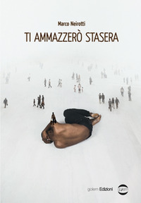 Ti ammazzerò stasera - Librerie.coop Ti ammazzerò stasera - Librerie.coop