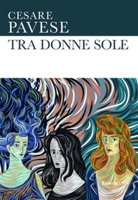 Tra donne sole - Librerie.coop Tra donne sole - Librerie.coop