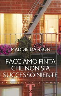 Facciamo finta che non sia successo niente - Librerie.coop Facciamo finta che non sia successo niente - Librerie.coop