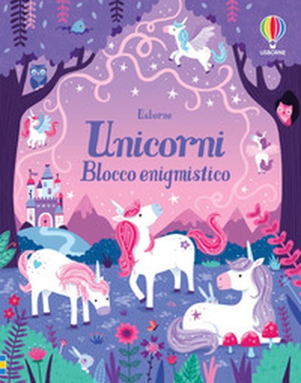 Unicorni. Blocco enigmistico - Librerie.coop Unicorni. Blocco enigmistico - Librerie.coop