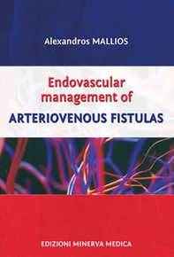 Endovascular management of arteriovenous fistulas - Librerie.coop