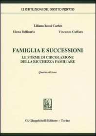 Famiglia e successioni. Le forme di circolazione della ricchezza familiare - Librerie.coop