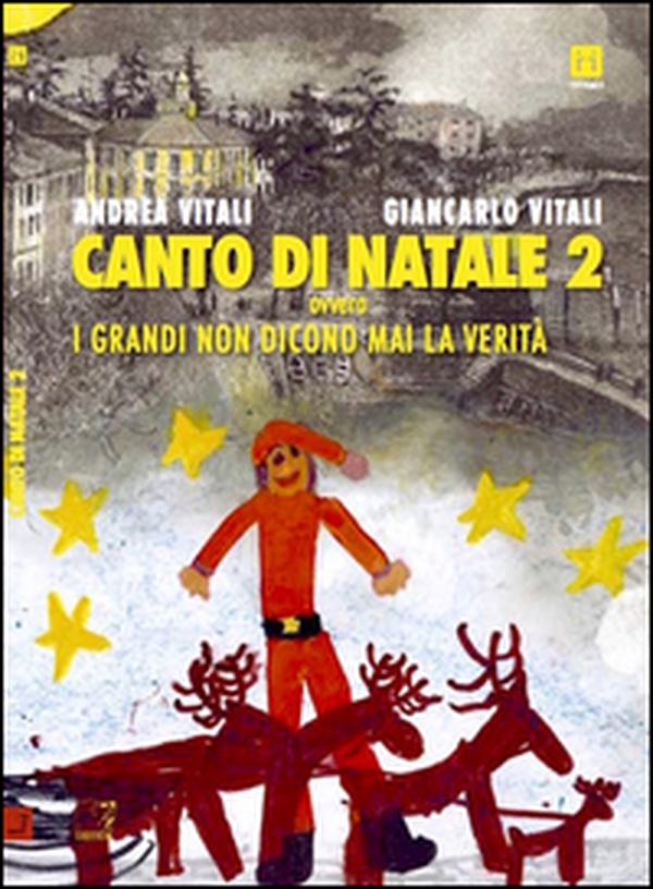 Canto di Natale ovvero i grandi non dicono mai la verità - Librerie.coop Canto di Natale ovvero i grandi non dicono mai la verità - Librerie.coop