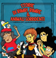Storie di bimbi, bimbe & animali sorridenti - Librerie.coop