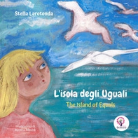 L'isola degli uguali-The island of equal - Librerie.coop L'isola degli uguali-The island of equal - Librerie.coop