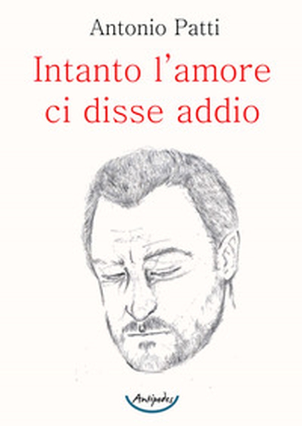 Intanto l'amore ci disse addio - Librerie.coop Intanto l'amore ci disse addio - Librerie.coop